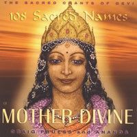Pruess - 108 Sacred Names of Mother Divine