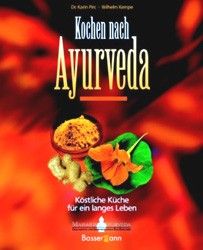 Pirc/Kempe - Kochen nach Ayurveda