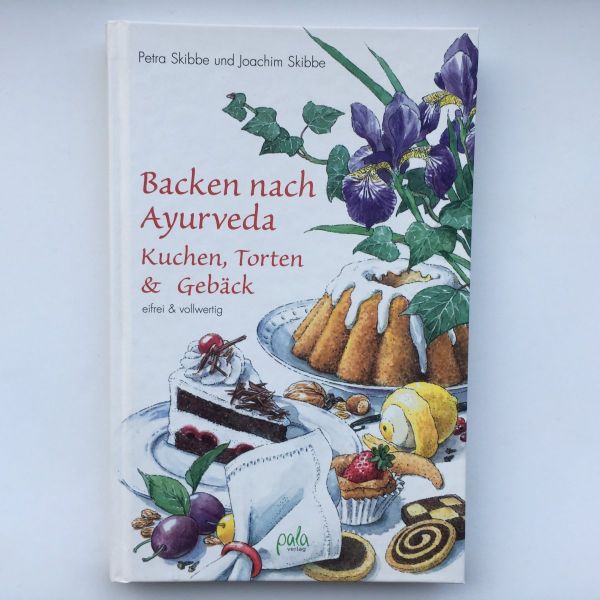 Skibbe - Backen nach Ayurveda Kuchen&Torten